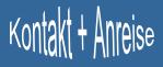 Kontakt +  Anreise